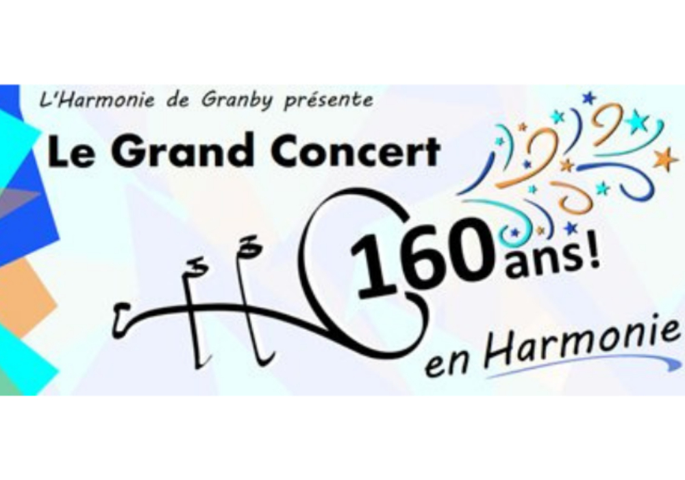 L’Harmonie de Granby fête sa 160ième année d’existence continue sur le territoire de la Haute-Yamaska!